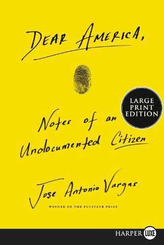 Cover image for Dear America: Notes of an Undocumented Citizen