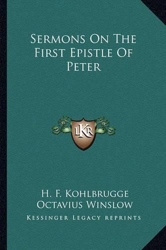 Cover image for Sermons on the First Epistle of Peter