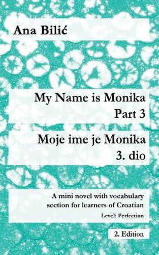 Cover image for My Name is Monika - Part 3 / Moje ime je Monika - 3. dio