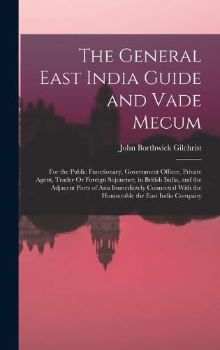 The General East India Guide and Vade Mecum