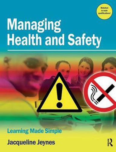 Cover image for Managing Health and Safety: Learning Made Simple