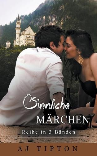 Cover image for Sinnliche Marchen: Reihe in 3 Banden: Band 1