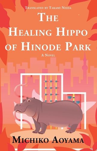 Cover image for The Healing Hippo of Hinode Park