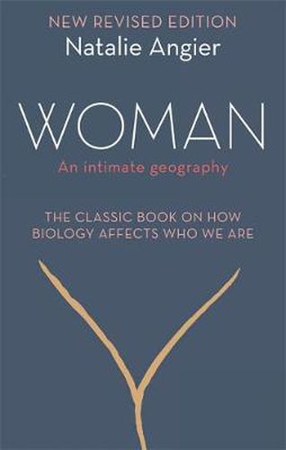 Cover image for Woman: An Intimate Geography (Revised and Updated)