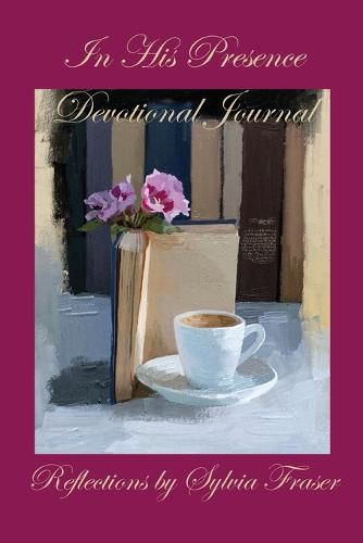 Cover image for In His Presence Devotional Journal