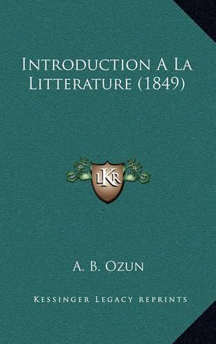 Cover image for Introduction a la Litterature (1849)