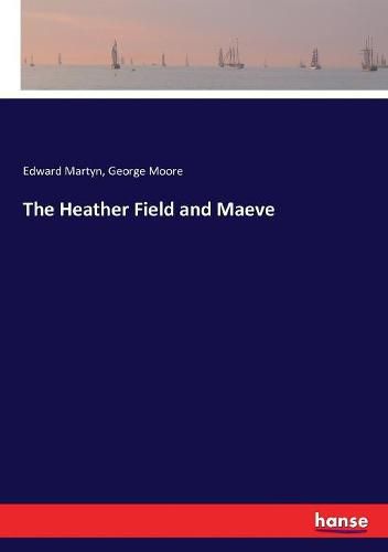 The Heather Field and Maeve