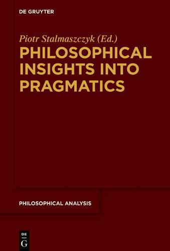 Cover image for Philosophical Insights into Pragmatics