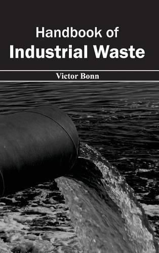 Cover image for Handbook of Industrial Waste