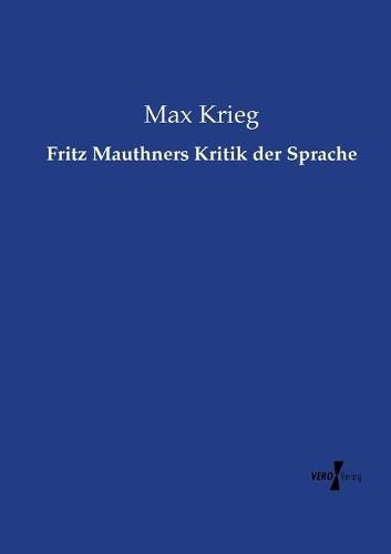 Cover image for Fritz Mauthners Kritik der Sprache