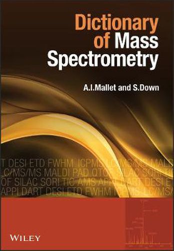 Dictionary of Mass Spectrometry