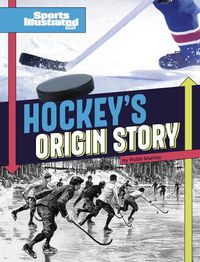 Cover image for Hockey's Origin Stories