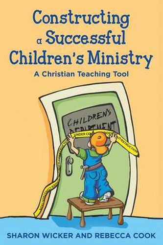 Cover image for Constructing a Successful Children S Ministry: A Christian Teaching Tool