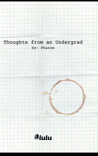 Thoughts from an Undergrad