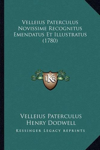 Velleius Paterculus Novissime Recognitus Emendatus Et Illustratus (1780)