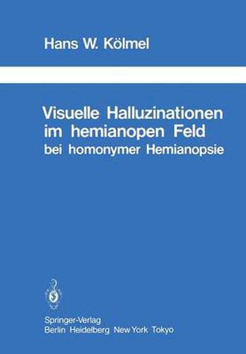 Cover image for Visuelle Halluzinationen im Hemianopen Feld bei Homonymer Hemianopsie