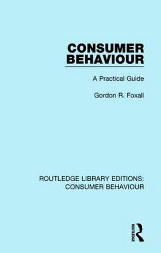 Cover image for Consumer Behaviour (RLE Consumer Behaviour): A Practical Guide