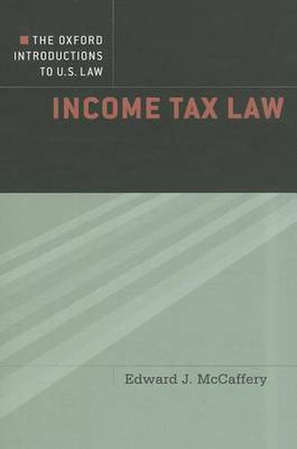 Cover image for The Oxford Introductions to U.S. Law: Income Tax Law