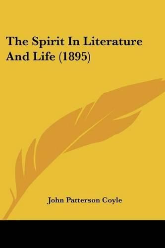 Cover image for The Spirit in Literature and Life (1895)