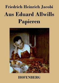 Cover image for Aus Eduard Allwills Papieren