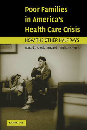 Cover image for Poor Families in America's Health Care Crisis