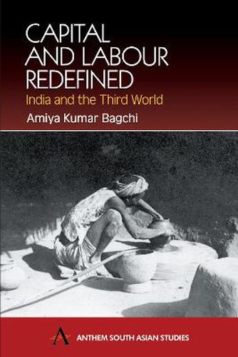 Cover image for Capital and Labour Redefined: India and the Third World