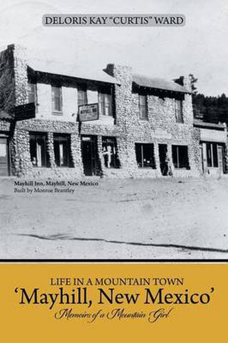 Cover image for Life in a Mountain Town 'Mayhill, New Mexico