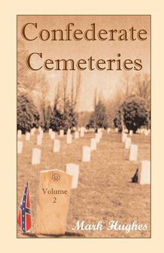 Cover image for Confederate Cemeteries Vol 2