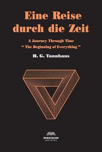 Cover image for Eine Reise durch die Zeit: A Journey through time: Beginning of Everything
