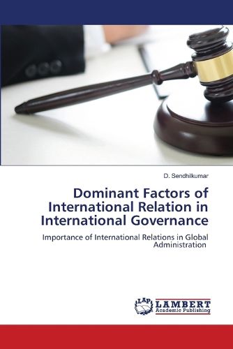 Cover image for Dominant Factors of International Relation in International Governance