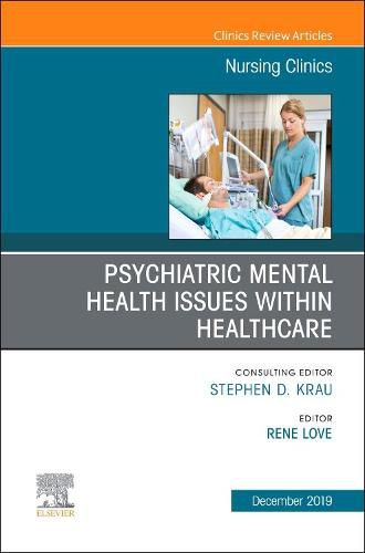 Cover image for Psychiatric Disorders, An issue of Nursing Clinics of North America