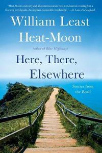 Cover image for Here, There, Elsewhere: Stories from the Road