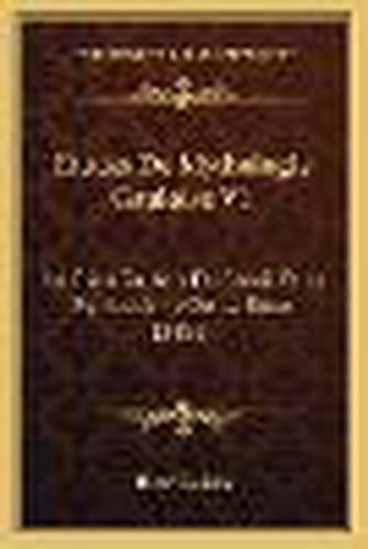 Etudes de Mythologie Gauloise V1: Le Dieu Gaulois Du Soleil Et Le Symbolisme de La Roue (1886)