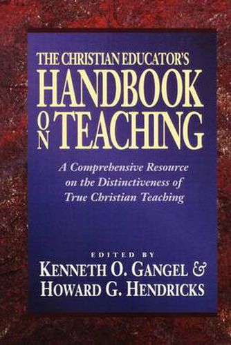 Cover image for The Christian Educator"s Handbook on Teaching