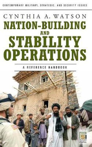 Cover image for Nation-Building and Stability Operations: A Reference Handbook