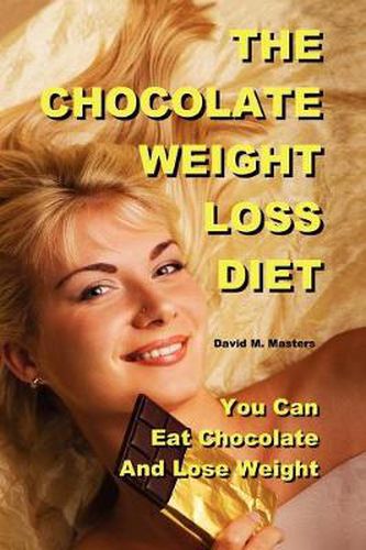 Cover image for The Chocolate Weight Loss Diet