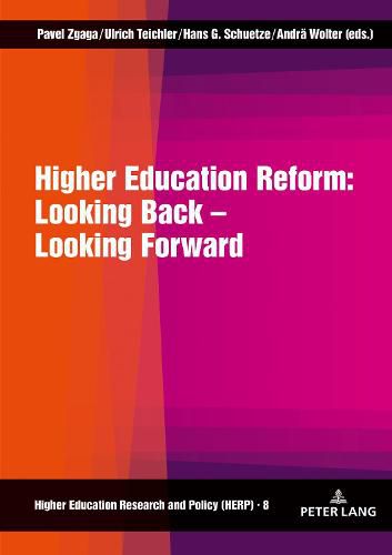 Cover image for Higher Education Reform: Looking Back - Looking Forward: Second Revised Edition