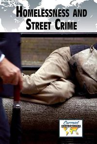 Cover image for Homelessness and Street Crime