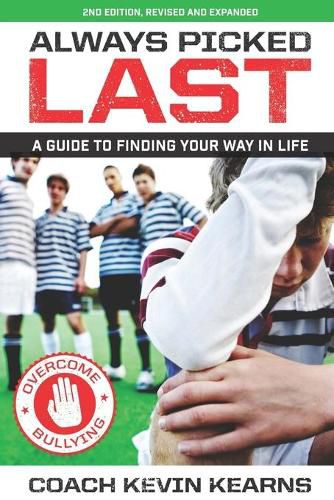 Cover image for Always Picked Past: A Guide to Finding Your Way in Life