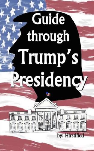 Cover image for Guide Through Trump's Presidency