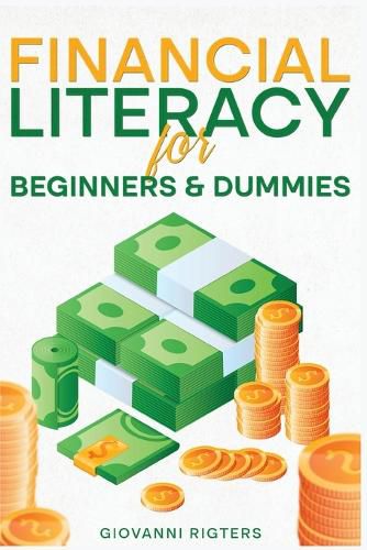 Cover image for Financial Literacy for Beginners & Dummies