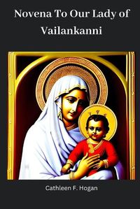 Cover image for Novena To Our Lady of Vailankanni