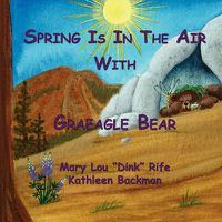 Cover image for Spring Is In the Air With Graeagle Bear