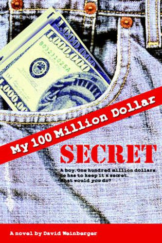 Cover image for My Hundred Million Dollar Secret