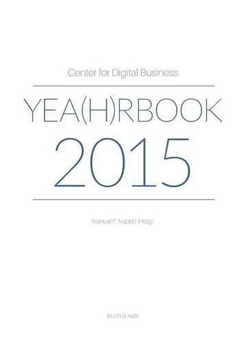 Cover image for Center for Digital Business Yea(h)rbook 2015