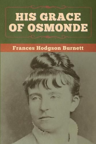 Cover image for His Grace of Osmonde