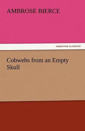 Cover image for Cobwebs from an Empty Skull