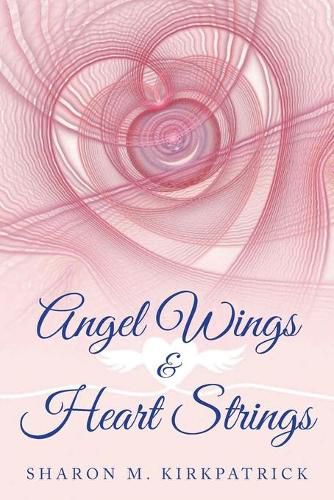 Cover image for Angel Wings & Heart Strings