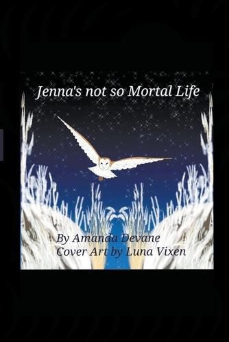 Cover image for Jenna's not so Mortal Life