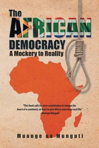 Cover image for The African Democracy: A Mockery to Reality